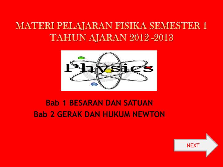 materi pelajaran fisika semester 1 tahun ajaran 2012 2013