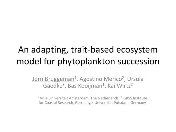 an adapting trait based ecosystem model for phytoplankton succession