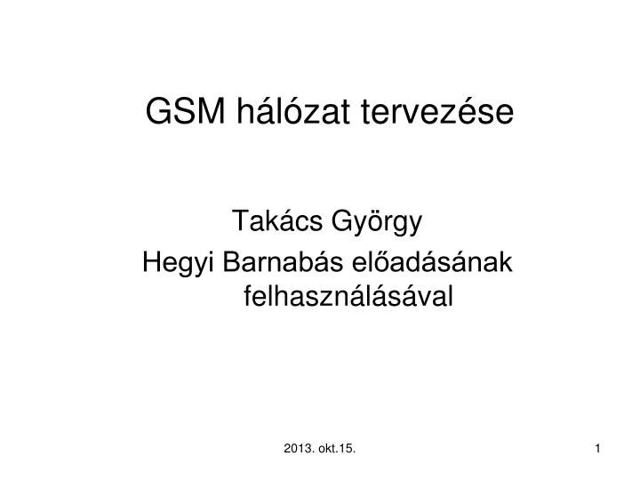 gsm h l zat tervez se