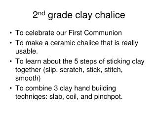 2 nd grade clay chalice