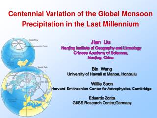 Centennial Variation of the Global Monsoon Precipitation in the Last Millennium