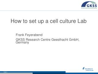 How to set up a cell culture Lab