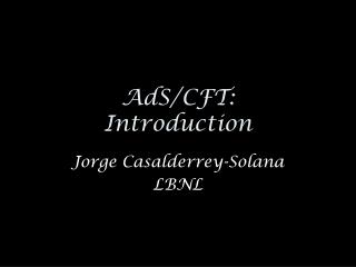 AdS/CFT: Introduction