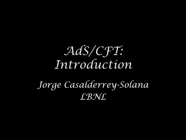 ads cft introduction