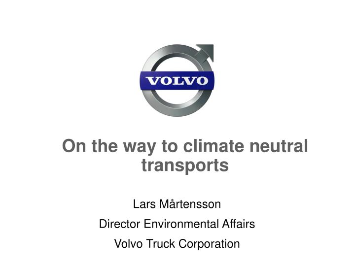 on the way to climate neutral transports