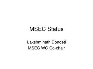 MSEC Status