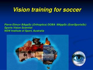 Pierre Elmurr BAppSc (Orthoptics) DOBA MAppSc (ExerSportsSc) Sports Vision Scientist