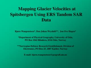 Mapping Glacier Velocities at Spitsbergen Using ERS Tandem SAR Data