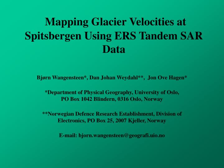 mapping glacier velocities at spitsbergen using ers tandem sar data