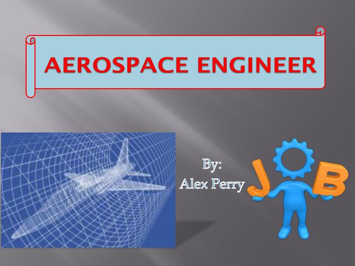 aerospace engineer
