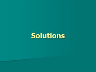 Solutions