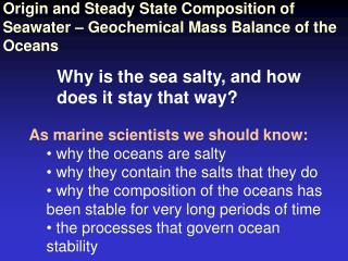 As marine scientists we should know: why the oceans are salty