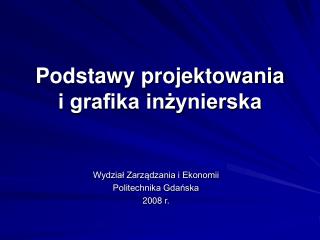 podstawy projektowania i grafika in ynierska