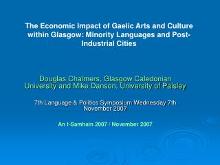 Douglas Chalmers, Glasgow Caledonian University and Mike Danson, University of Paisley