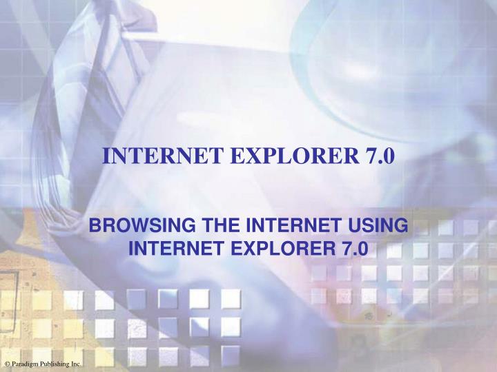 internet explorer 7 0