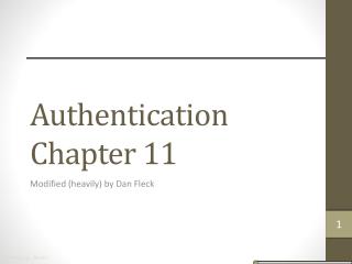 Authentication Chapter 11