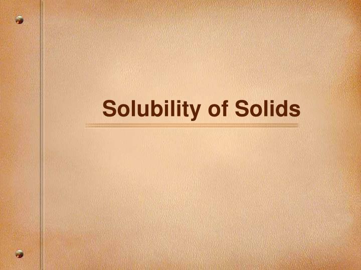 solubility of solids