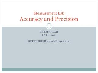 Measurement Lab Accuracy and Precision