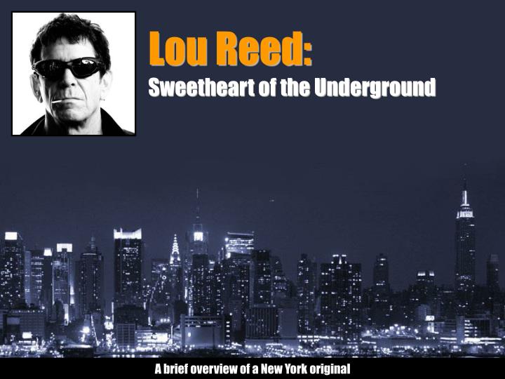 lou reed sweetheart of the underground