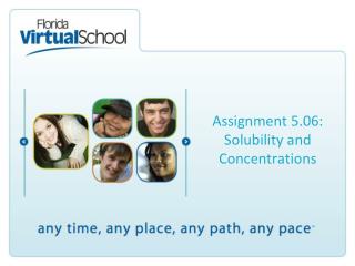 Assignment 5.06: Solubility and Concentrations