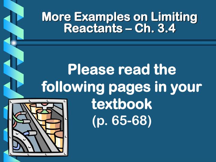 more examples on limiting reactants ch 3 4
