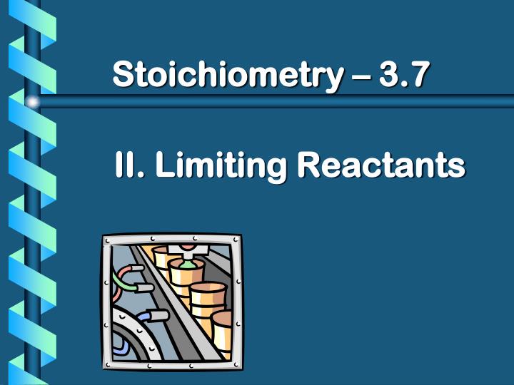 stoichiometry 3 7