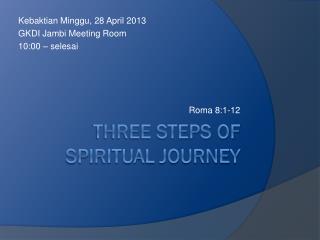 kebaktian minggu 28 april 2013 gkdi jambi meeting room 10 00 selesai roma 8 1 12