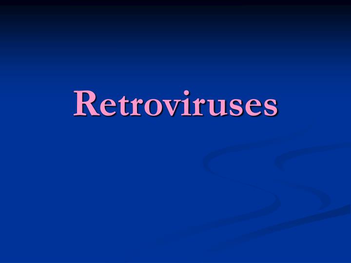 retroviruses