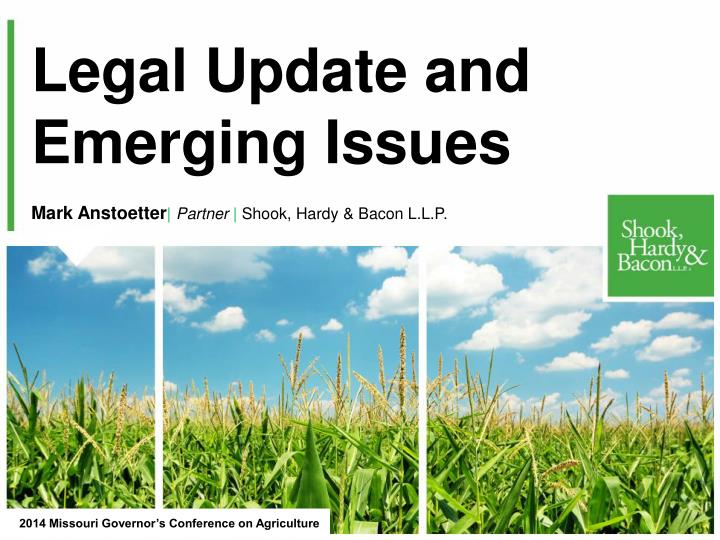 legal update and emerging issues