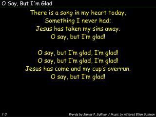 O Say, But I'm Glad