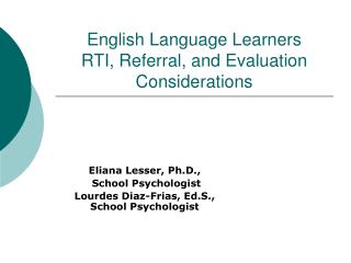 English Language Learners RTI, Referral, and Evaluation Considerations