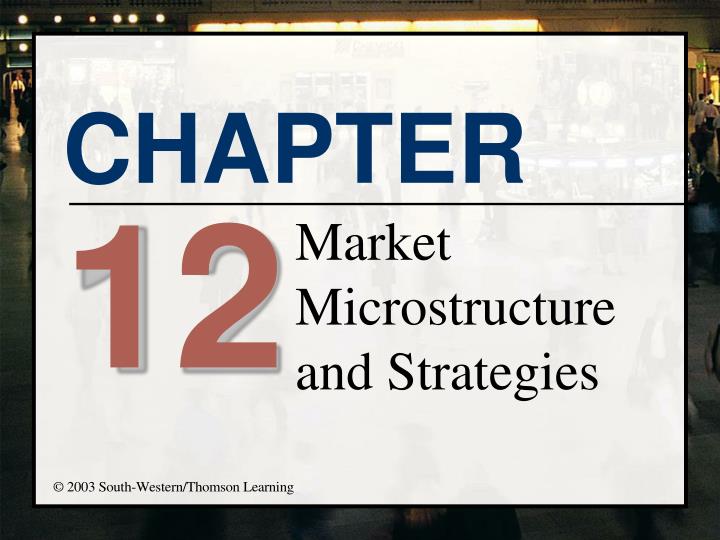 market microstructure and strategies