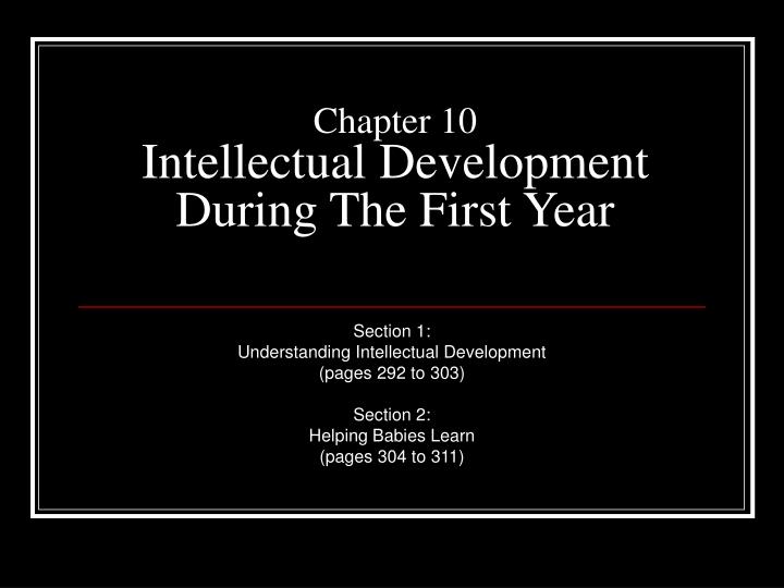 chapter 10 intellectual development during the first year