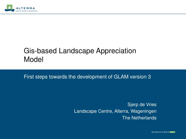 gis based landscape appreciation model