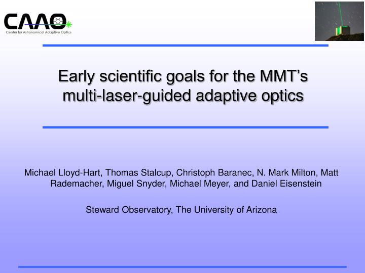 early scientific goals for the mmt s multi laser guided adaptive optics