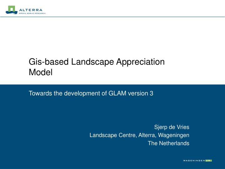 gis based landscape appreciation model