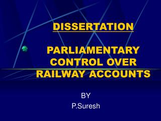 DISSERTATION PARLIAMENTARY CONTROL OVER RAILWAY ACCOUNTS