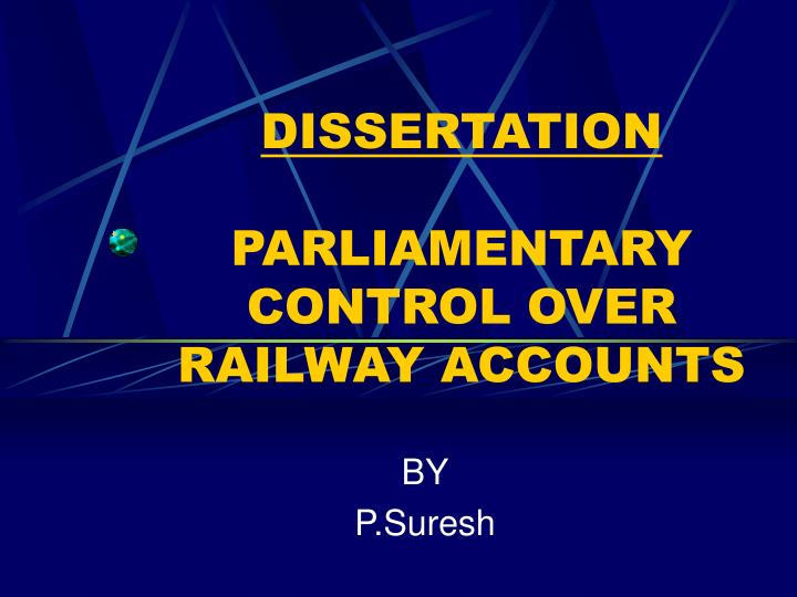 dissertation parliamentary control over railway accounts