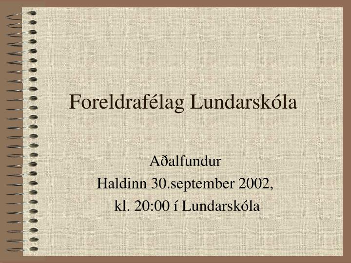 foreldraf lag lundarsk la