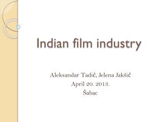 Indian film industr y