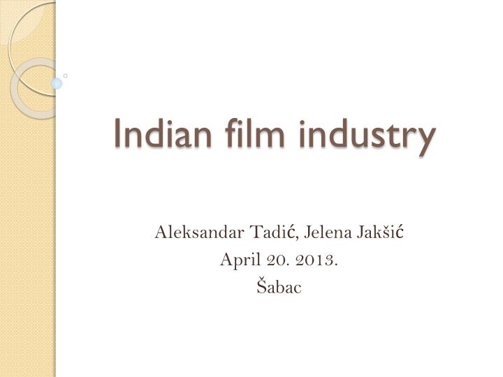 indian film industr y