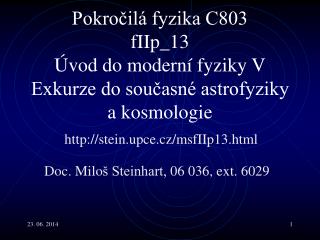 pokro il fyzika c803 fi ip 13 vod do modern fyziky v exkurze do sou asn astrofyziky a kosmologie
