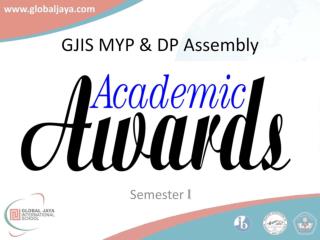 GJIS MYP &amp; DP Assembly