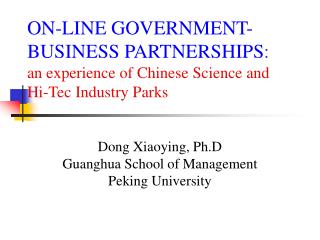 Dong Xiaoying, Ph.D Guanghua School of Management Peking University