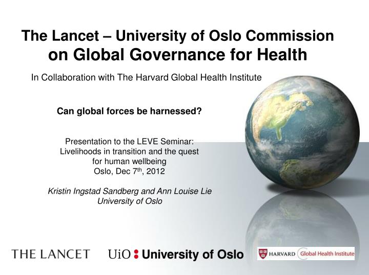 the lancet university of oslo commission on global governance for health