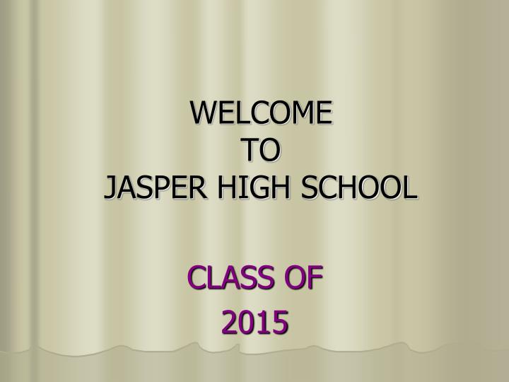 welcome to jasper high school