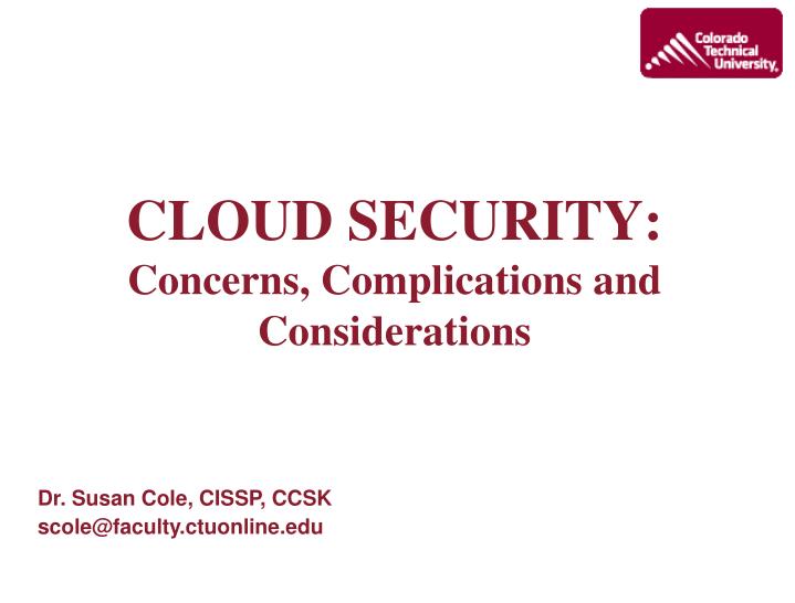 cloud security concerns complications and considerations