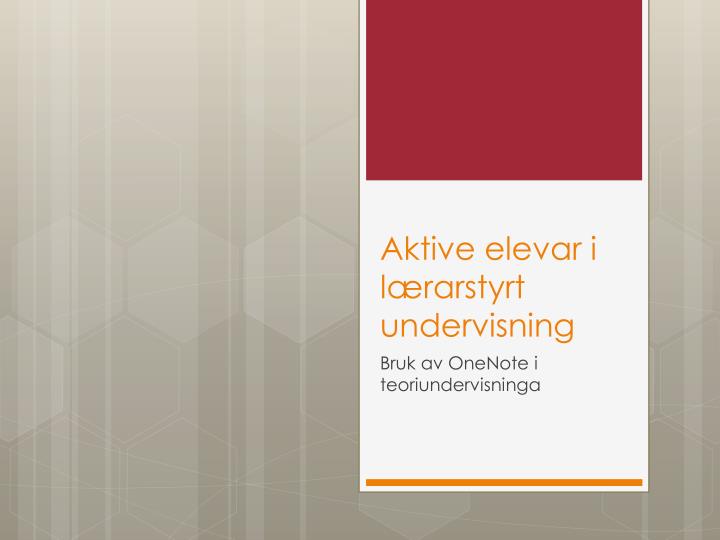 aktive elevar i l rarstyrt undervisning