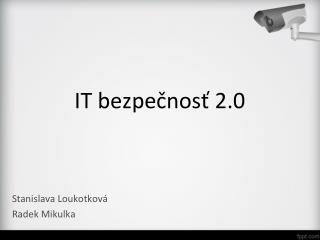 it bezpe nos 2 0