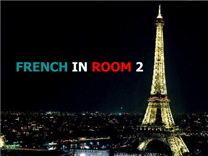 french in room 2